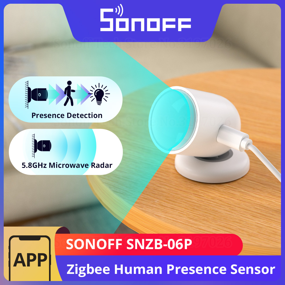 Sonoff Mini R4 - SONOFF SNZB-06P زيجبي مستشعر الوجود البشري